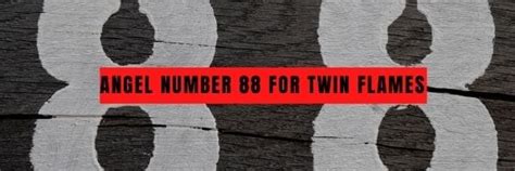 88 twin flame meaning.